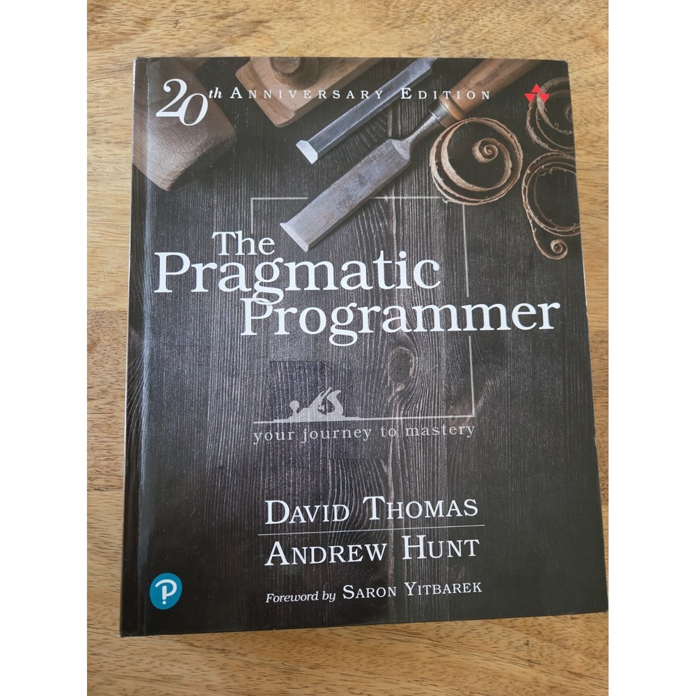 Pragmatic Programmer : Your Journey to Mastery, 20th Anniversary Edition by...